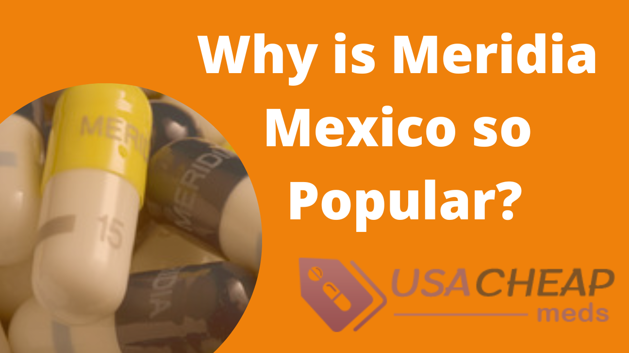 Why is Meridia Mexico so popular